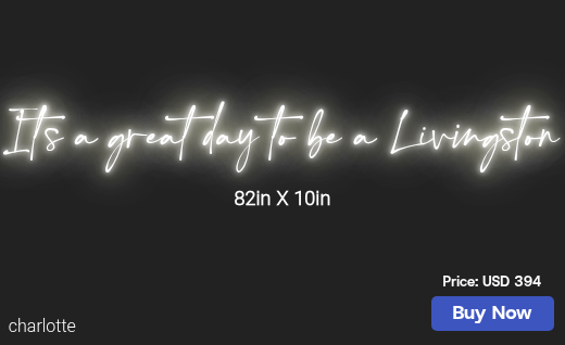 CUSTOM NEON SIGN FOR Matt Livingston70