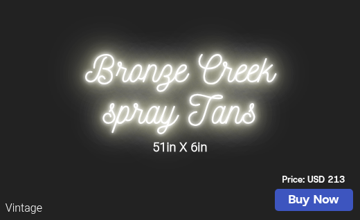 CUSTOM NEON SIGN FOR Bronzecreektans
