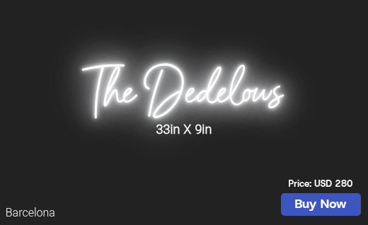 CUSTOM NEON SIGN FOR Sdedelow