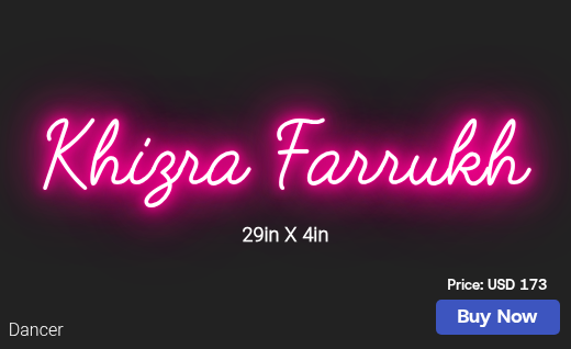 CUSTOM NEON SIGN FOR Khizra Farrukh