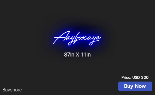 CUSTOM NEON SIGN FOR Aayfoxaye