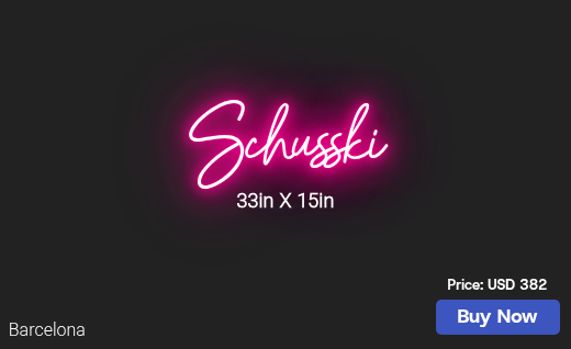 CUSTOM NEON SIGN FOR Schuss12