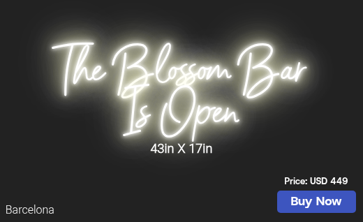 CUSTOM NEON SIGN FOR Theblossombar Nd
