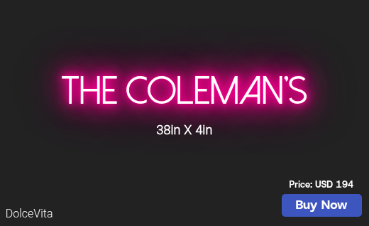 CUSTOM NEON SIGN FOR Colemanchula