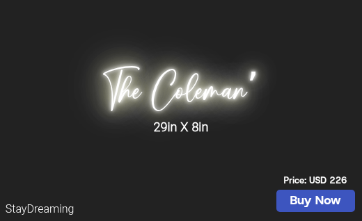 CUSTOM NEON SIGN FOR Colemanchula