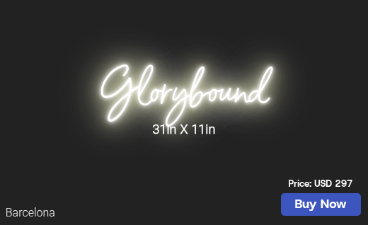 CUSTOM NEON SIGN FOR Gloryboundmin