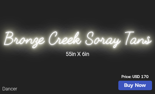 CUSTOM NEON SIGN FOR Bronzecreektans